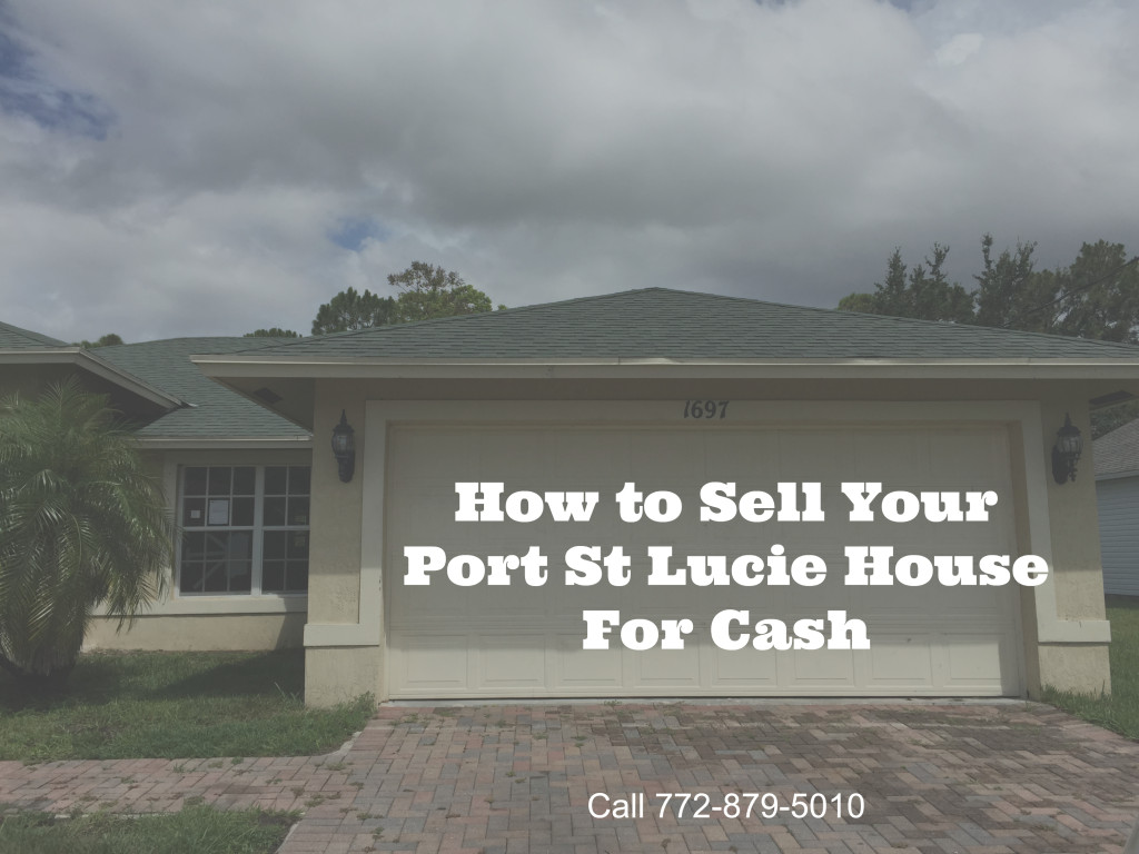 Sell_Your_PSL_House_Fast_For_Cash